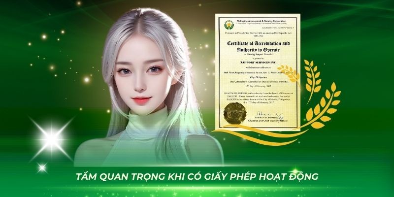 Một yếu tố quan trọng là việc sở hữu giấy phép hoạt động theo các tiêu chuẩn quốc tế